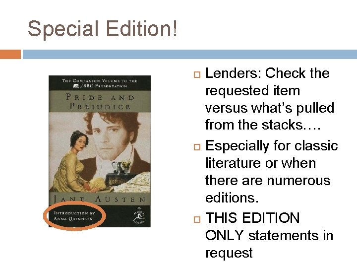 Special Edition! Lenders: Check the requested item versus what’s pulled from the stacks…. Especially