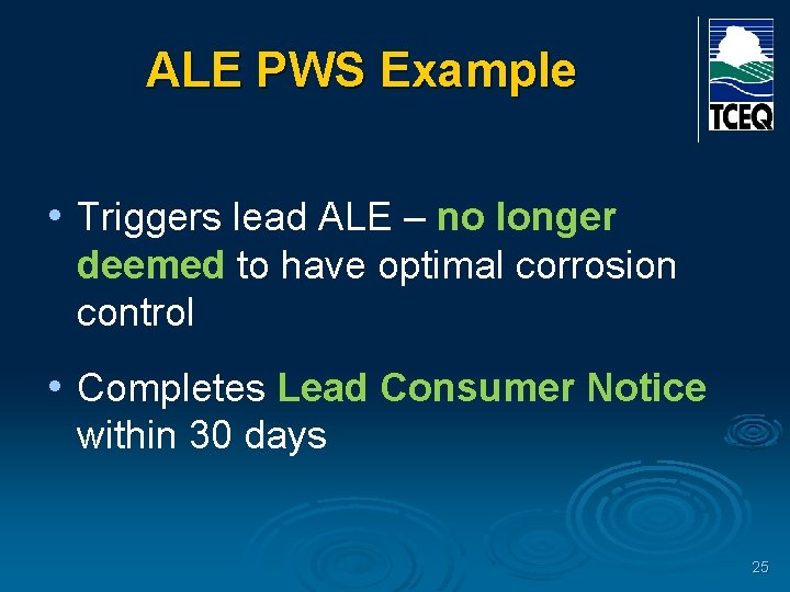 ALE PWS Example • Triggers lead ALE – no longer deemed to have optimal