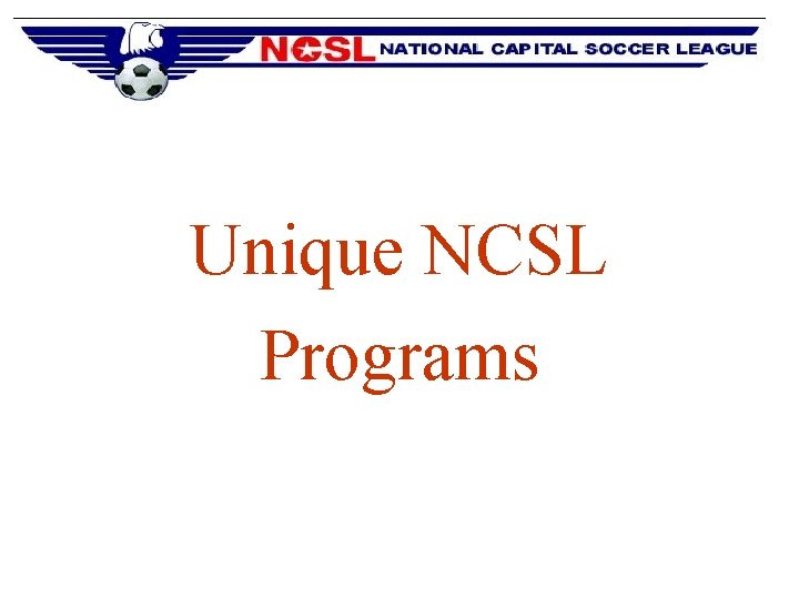 Unique NCSL Programs 