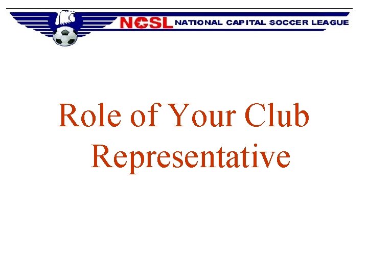 Role of Your Club Representative 