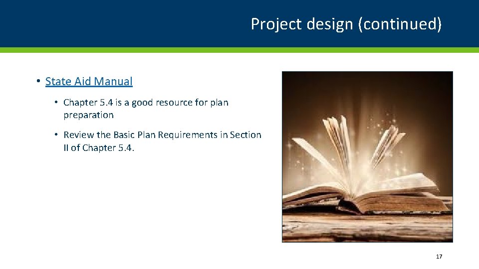 Project design (continued) • State Aid Manual • Chapter 5. 4 is a good