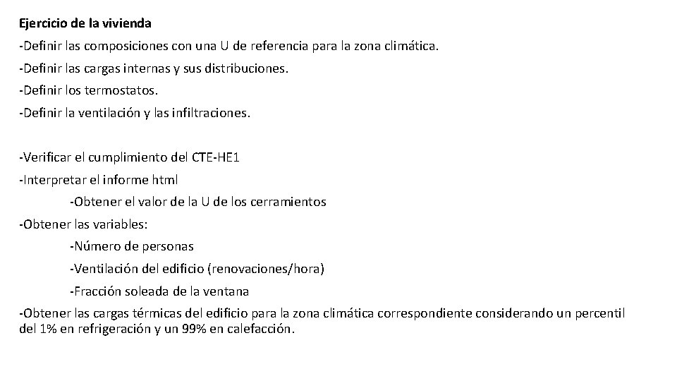 Ejercicio de la vivienda Definir las composiciones con una U de referencia para la