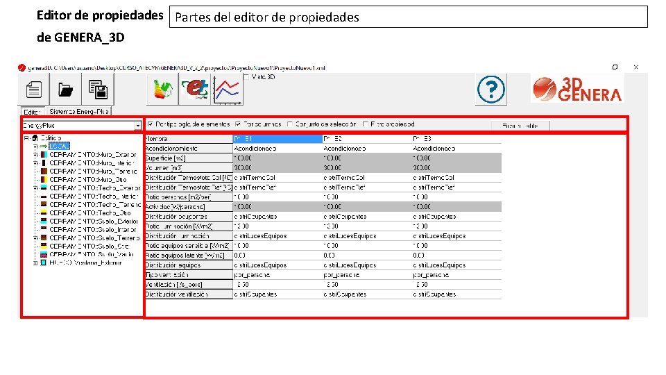 Editor de propiedades Partes del editor de propiedades de GENERA_3 D 