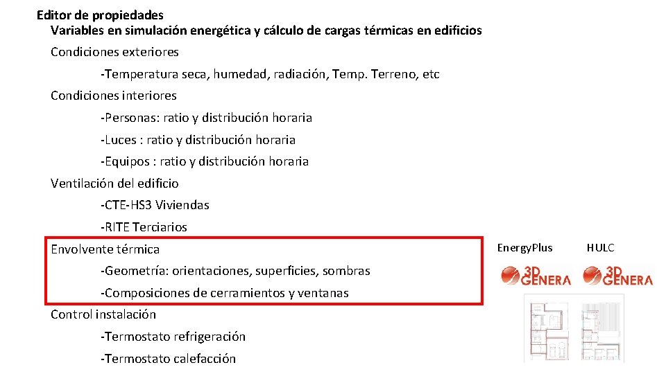 Editor de propiedades Variables en simulación energética y cálculo de cargas térmicas en edificios