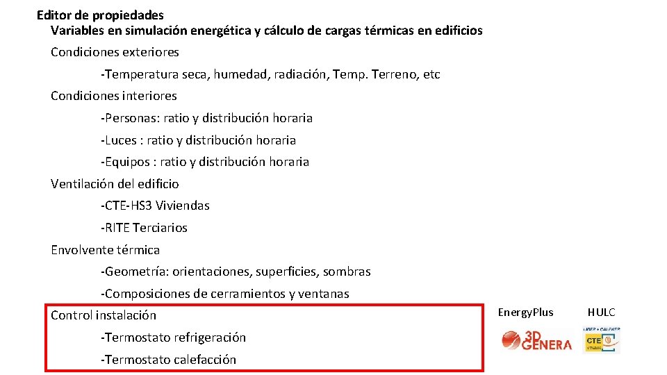 Editor de propiedades Variables en simulación energética y cálculo de cargas térmicas en edificios