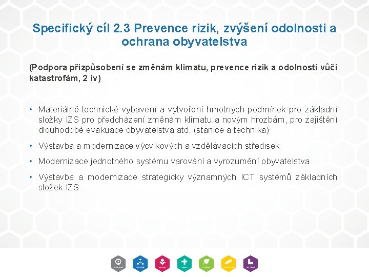 Specifický cíl 2. 3 Prevence rizik, zvýšení odolnosti a ochrana obyvatelstva (Podpora přizpůsobení se