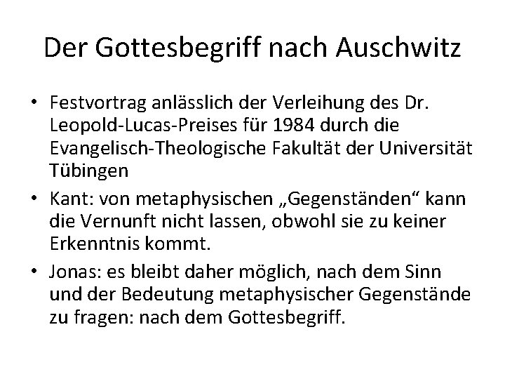 Der Gottesbegriff nach Auschwitz • Festvortrag anlässlich der Verleihung des Dr. Leopold-Lucas-Preises für 1984