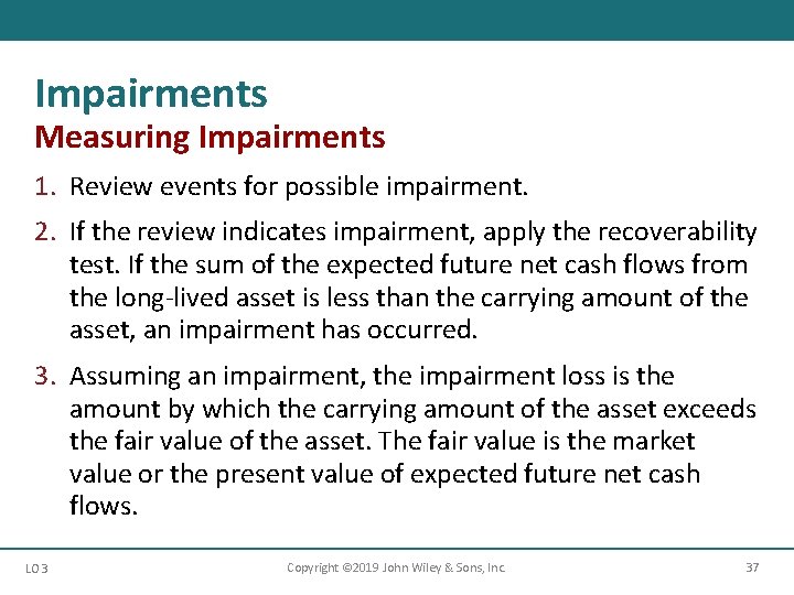 Impairments Measuring Impairments 1. Review events for possible impairment. 2. If the review indicates Impairments Measuring Impairments 1. Review events for possible impairment. 2. If the review indicates