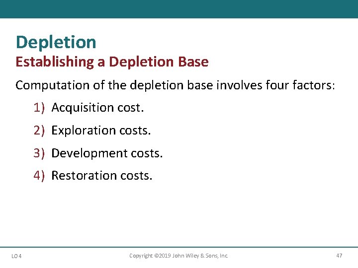 Depletion Establishing a Depletion Base Computation of the depletion base involves four factors: 1) Depletion Establishing a Depletion Base Computation of the depletion base involves four factors: 1)