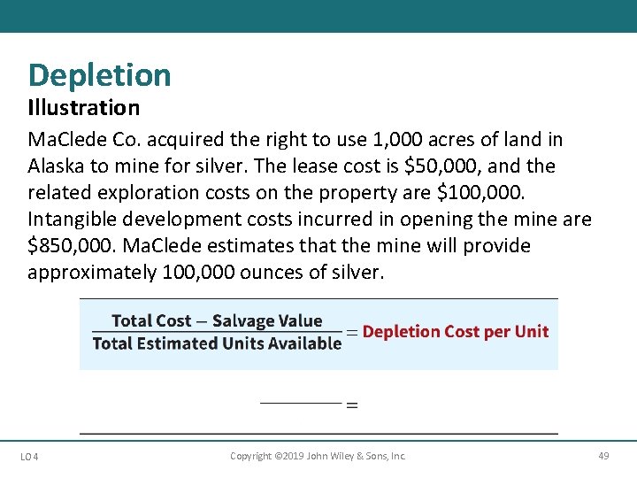 Depletion Illustration Ma. Clede Co. acquired the right to use 1, 000 acres of Depletion Illustration Ma. Clede Co. acquired the right to use 1, 000 acres of
