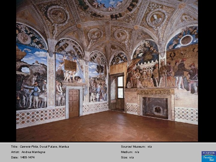 Title: Camera Picta, Ducal Palace, Mantua Source/ Museum: n/a Artist: Andrea Mantegna Medium: n/a