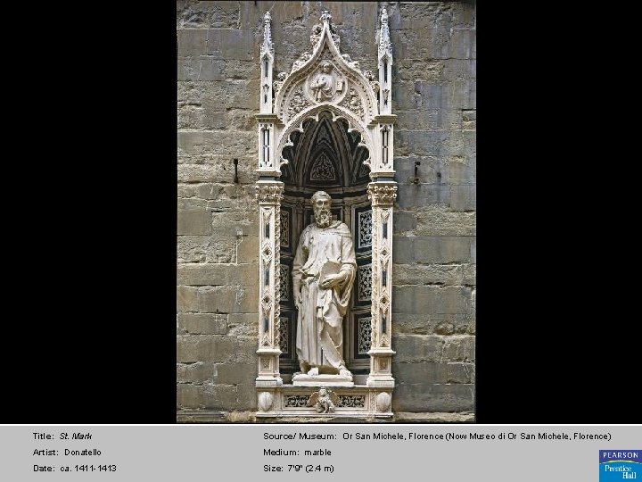Title: St. Mark Source/ Museum: Or San Michele, Florence (Now Museo di Or San