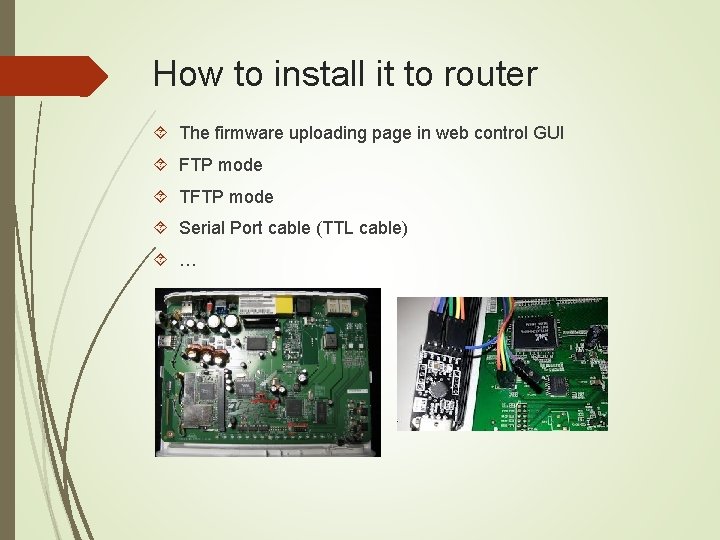 How to install it to router The firmware uploading page in web control GUI