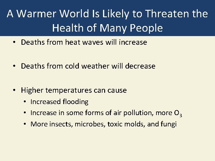 A Warmer World Is Likely to Threaten the Health of Many People • Deaths