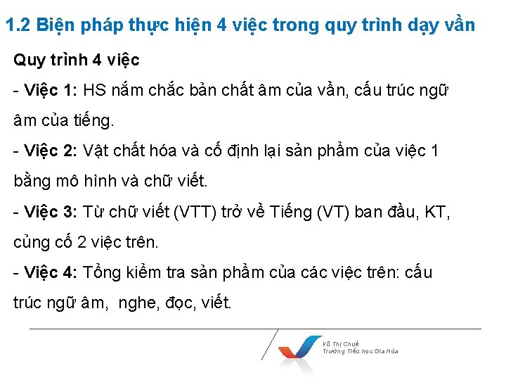 1. 2 Biện pháp thực hiện 4 việc trong quy trình dạy vần Quy