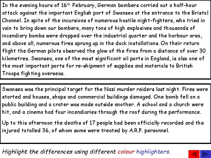 In the evening hours of 16 th February, German bombers carried out a half-hour