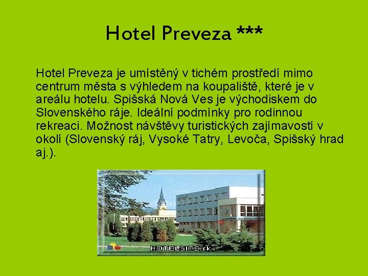 Hotel Preveza *** Hotel Preveza je umístěný v tichém prostředí mimo centrum města s