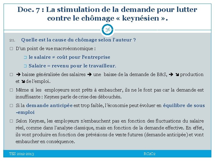 Doc. 7 : La stimulation de la demande pour lutter contre le chômage «