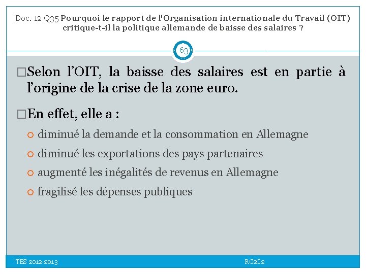 Doc. 12 Q 35 Pourquoi le rapport de l'Organisation internationale du Travail (OIT) critique-t-il