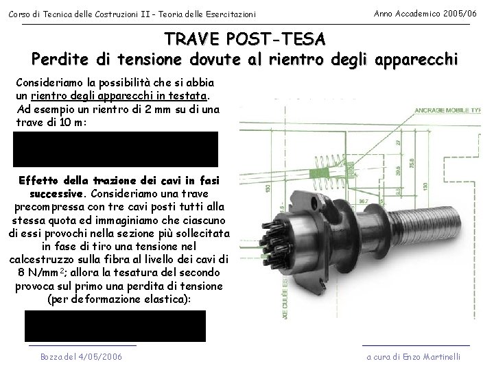 Corso di Tecnica delle Costruzioni II - Teoria delle Esercitazioni Anno Accademico 2005/06 TRAVE