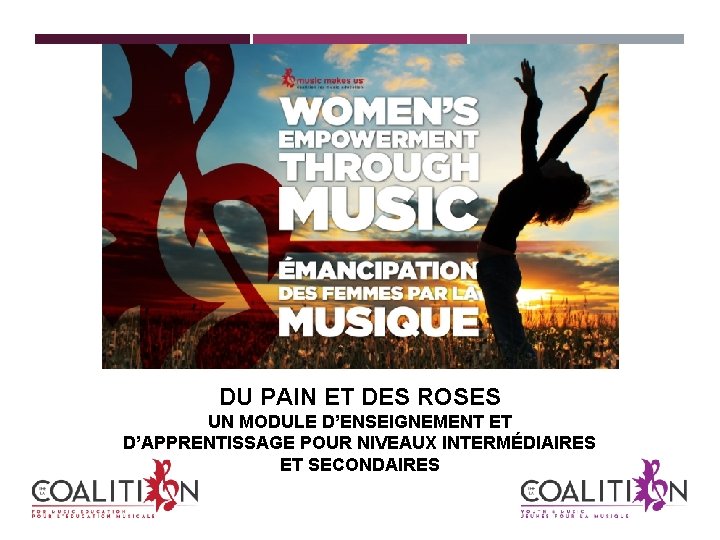 DU PAIN ET DES ROSES UN MODULE D’ENSEIGNEMENT ET D’APPRENTISSAGE POUR NIVEAUX INTERMÉDIAIRES ET DU PAIN ET DES ROSES UN MODULE D’ENSEIGNEMENT ET D’APPRENTISSAGE POUR NIVEAUX INTERMÉDIAIRES ET