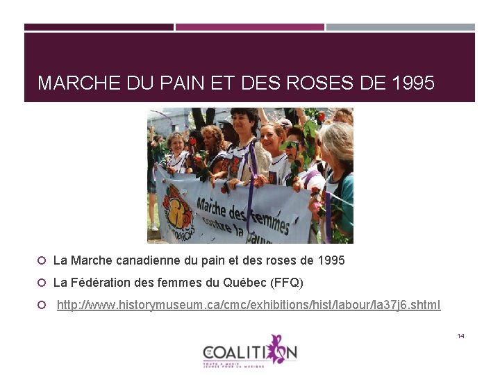 MARCHE DU PAIN ET DES ROSES DE 1995 La Marche canadienne du pain et MARCHE DU PAIN ET DES ROSES DE 1995 La Marche canadienne du pain et