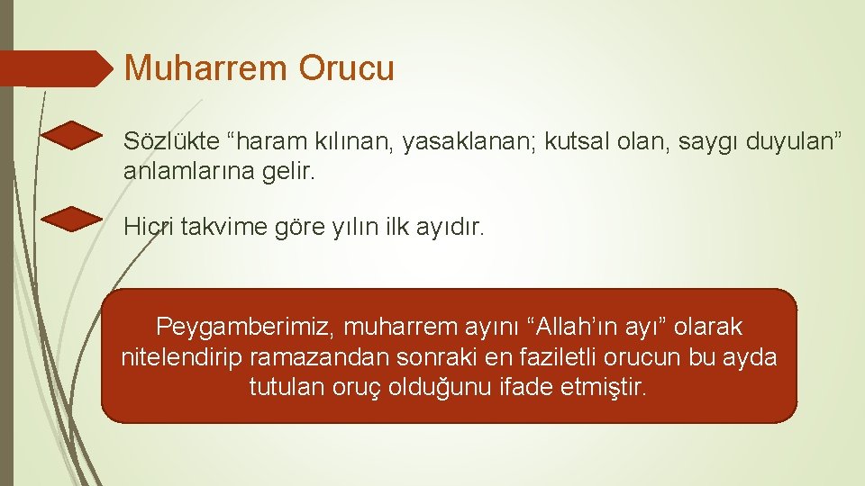 Muharrem Orucu Sözlükte “haram kılınan, yasaklanan; kutsal olan, saygı duyulan” anlamlarına gelir. Hicri takvime