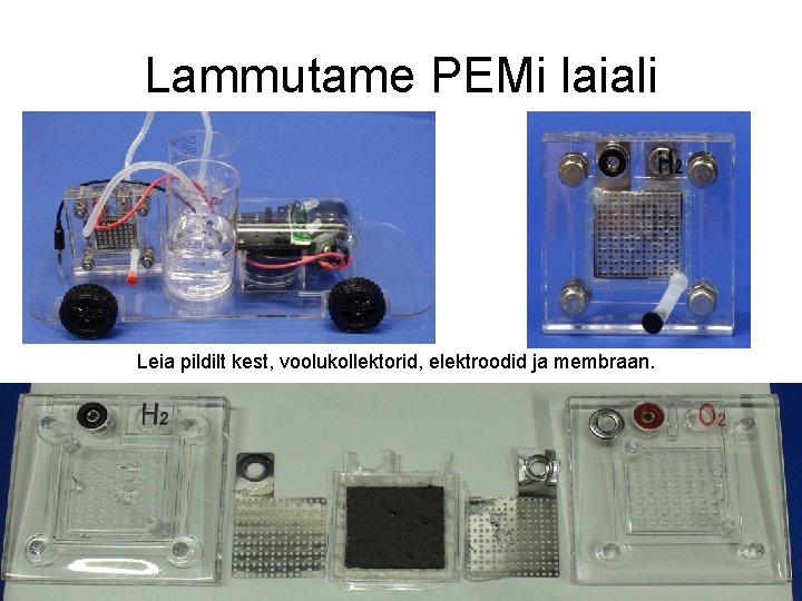 Lammutame PEMi laiali Leia pildilt kest, voolukollektorid, elektroodid ja membraan. 