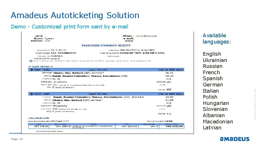 Amadeus Autoticketing Solution Demo - Customized print form sent by e-mail English Ukrainian Russian