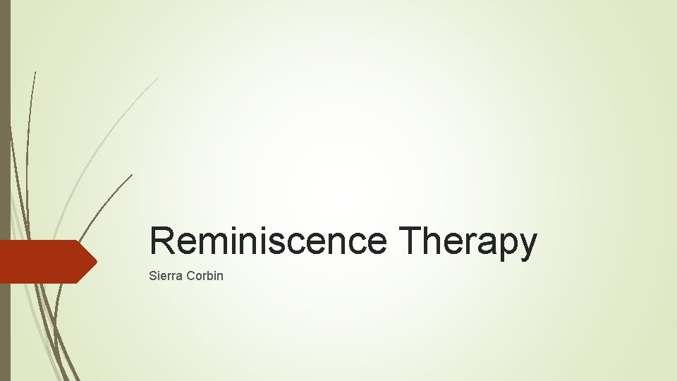 Reminiscence Therapy Sierra Corbin 