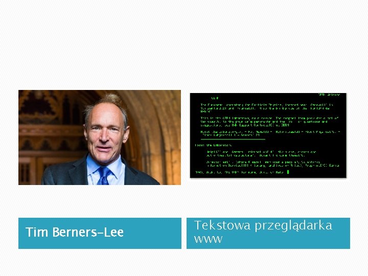 Tim Berners-Lee Tekstowa przeglądarka www 