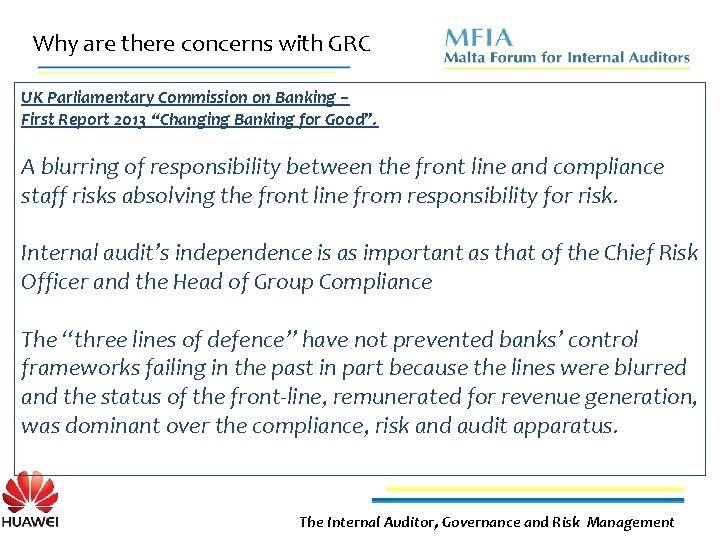 Why are there concerns with GRC UK Parliamentary Commission on Banking – First Report
