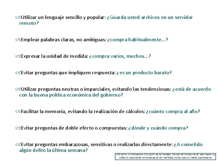  Utilizar un lenguaje sencillo y popular: ¿Guarda usted archivos en un servidor remoto?