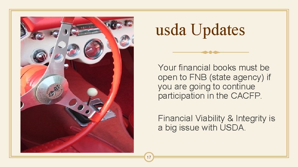 usda Updates Your financial books must be open to FNB (state agency) if you