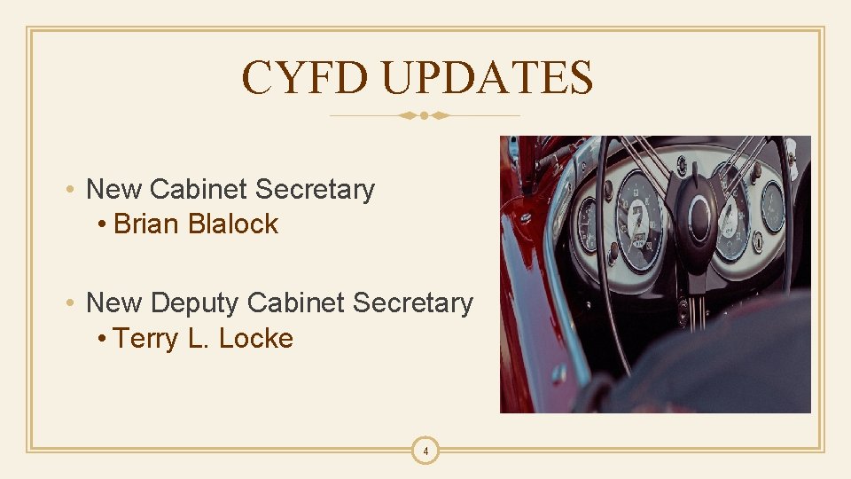 CYFD UPDATES • New Cabinet Secretary • Brian Blalock • New Deputy Cabinet Secretary