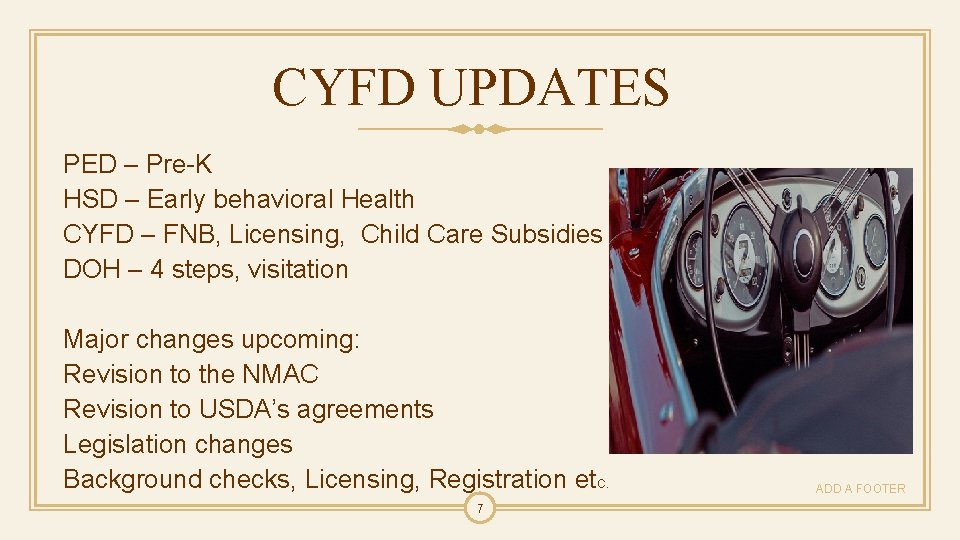 CYFD UPDATES PED – Pre-K HSD – Early behavioral Health CYFD – FNB, Licensing,