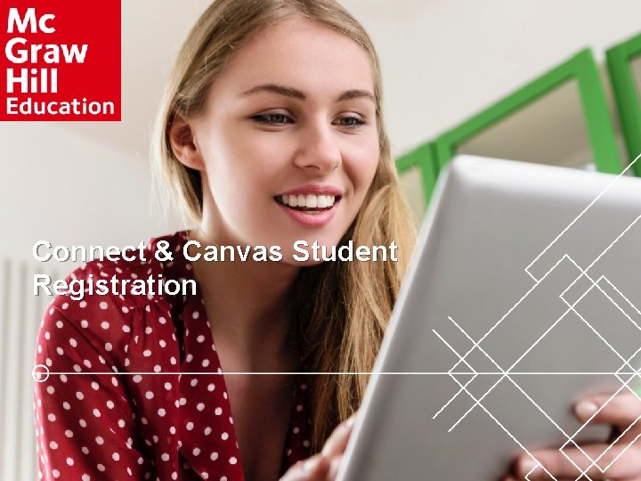 Connect & Canvas Student Registration 