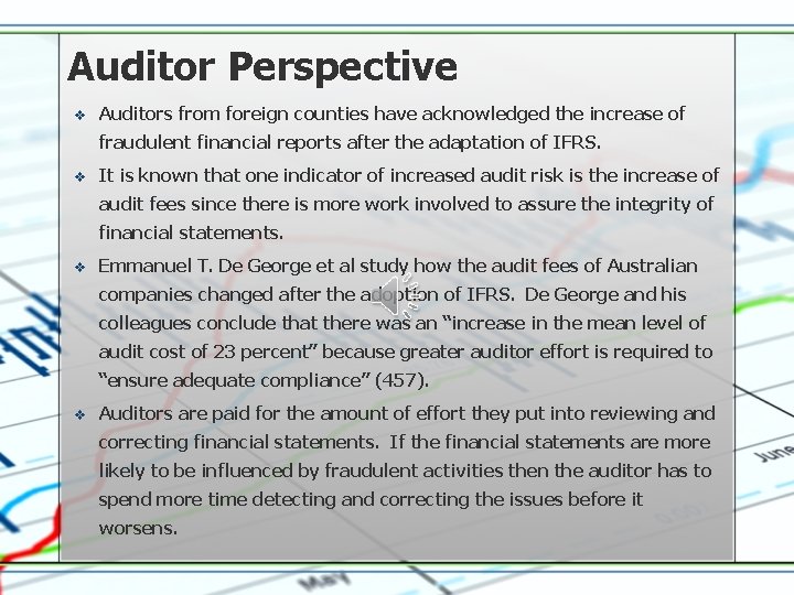 Auditor Perspective v Auditors from foreign counties have acknowledged the increase of fraudulent financial