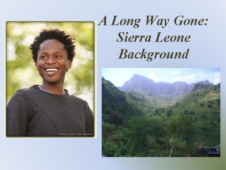 A Long Way Gone: Sierra Leone Background 