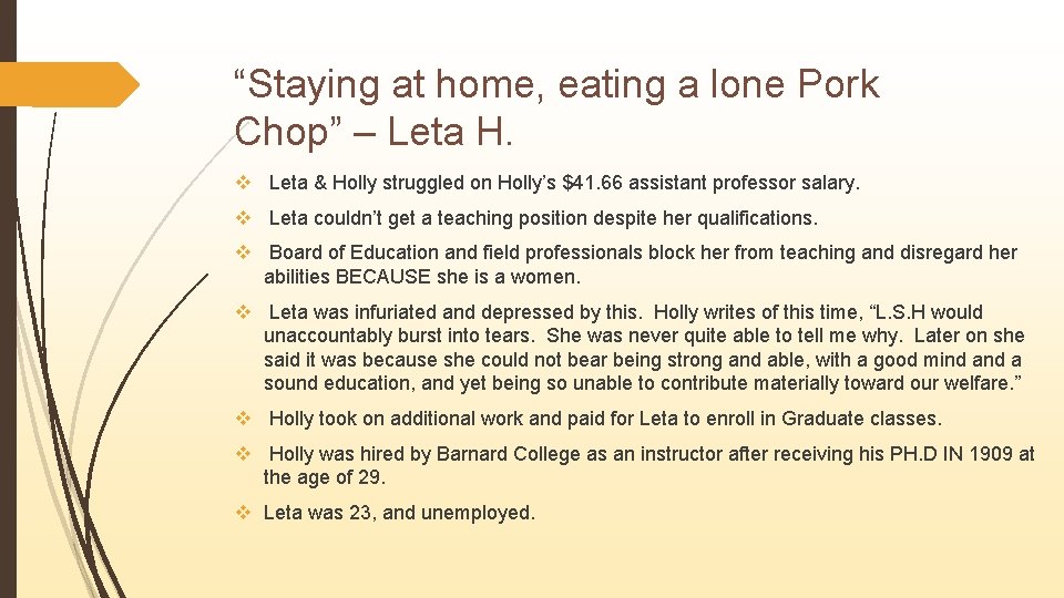 “Staying at home, eating a lone Pork Chop” – Leta H. v Leta &