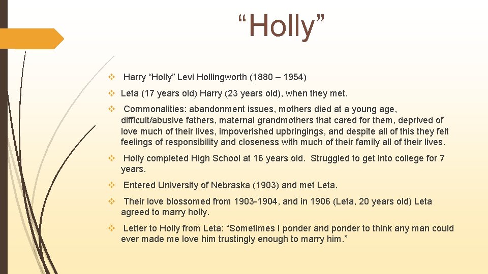 “Holly” v Harry “Holly” Levi Hollingworth (1880 – 1954) v Leta (17 years old)