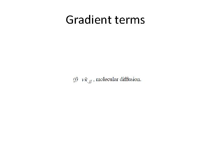 Gradient terms 