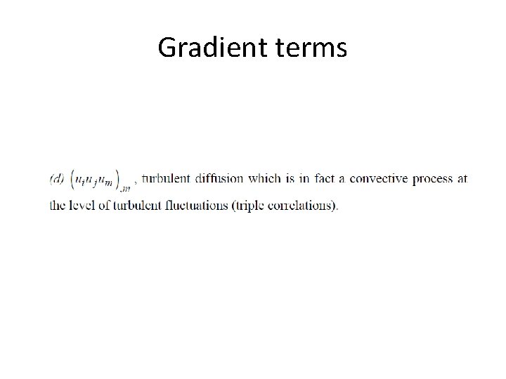 Gradient terms 