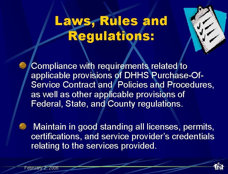 Laws, Rules and Regulations: Compliance with requirements related to applicable provisions of DHHS Purchase-Of.