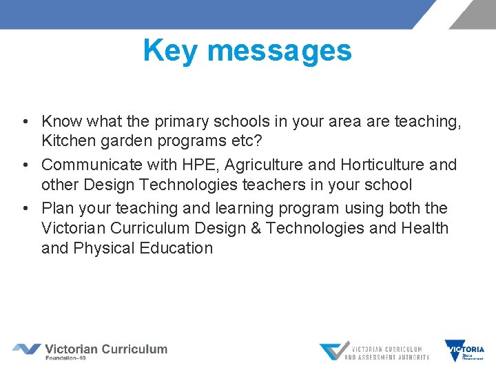 Key messages • Know what the primary schools in your area are teaching, Kitchen Key messages • Know what the primary schools in your area are teaching, Kitchen