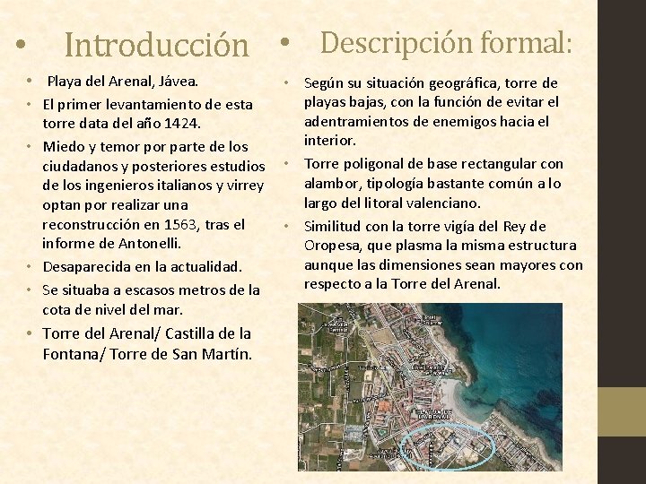  • Introducción • Descripción formal: • Playa del Arenal, Jávea. • Según su