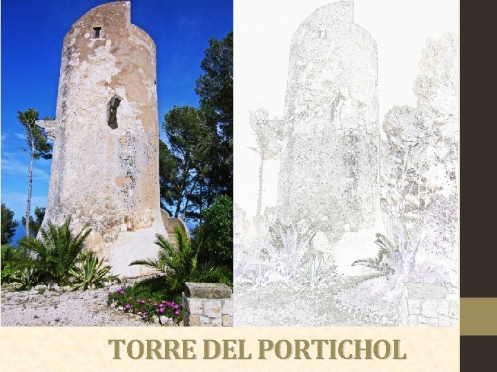  TORRE DEL PORTICHOL 