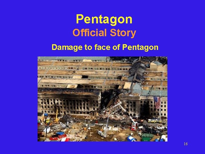 Pentagon Official Story Damage to face of Pentagon 16 Pentagon Official Story Damage to face of Pentagon 16