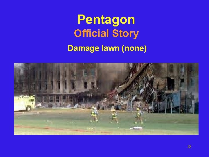 Pentagon Official Story Damage lawn (none) 18 Pentagon Official Story Damage lawn (none) 18