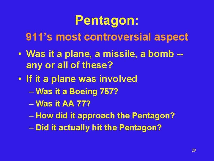 Pentagon: 911’s most controversial aspect • Was it a plane, a missile, a bomb